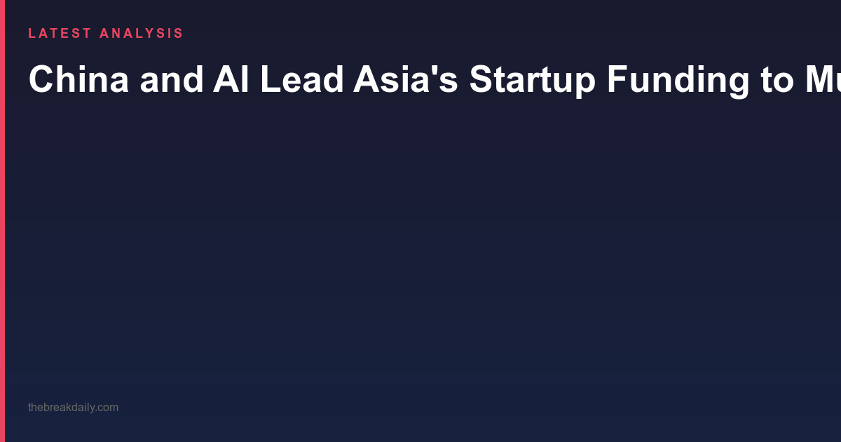 China and AI Lead Asia's Startup Funding to Multiyear Peak in Q2 2026 — $67 Billion Deployed