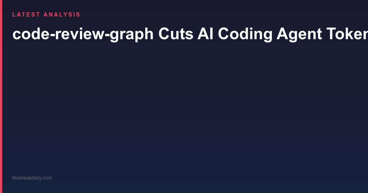 code-review-graph Cuts AI Coding Agent Token Use by Up to 528x. Here Is How It Works