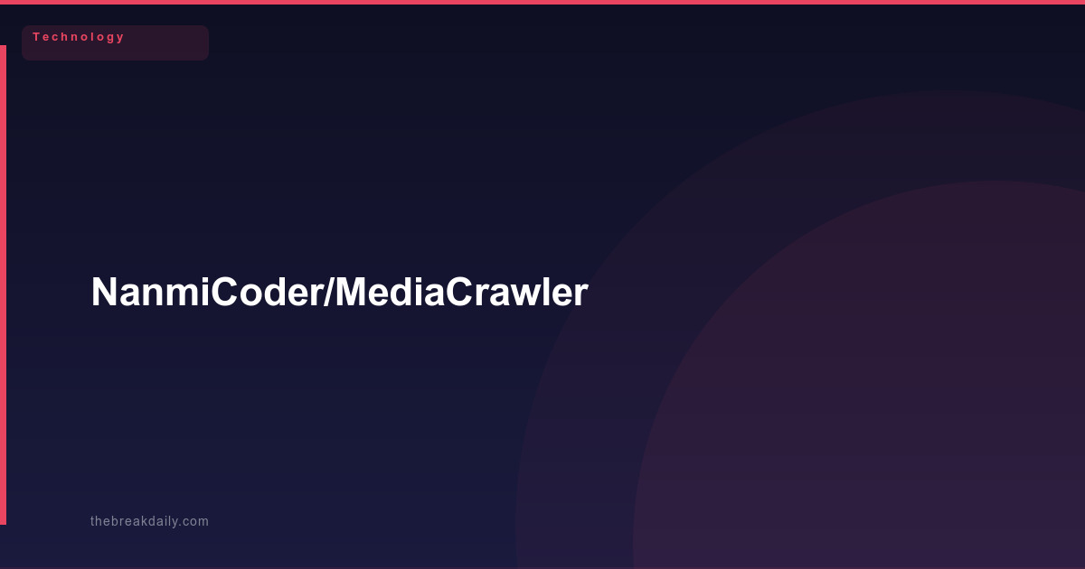 NanmiCoder/MediaCrawler