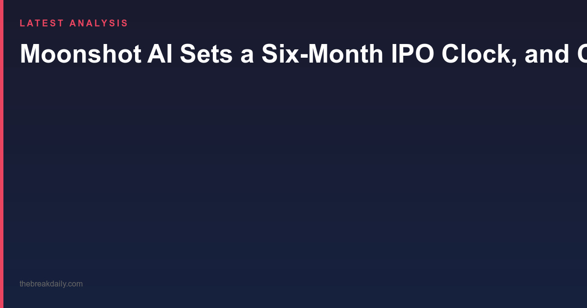 Moonshot AI Sets a Six-Month IPO Clock, and China's Model Labs Just Got a Timetable