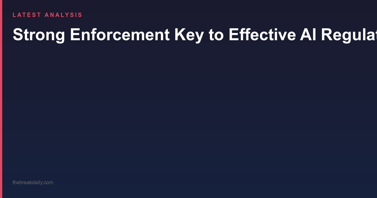 Strong Enforcement Key to Effective AI Regulation, Says Omdia
